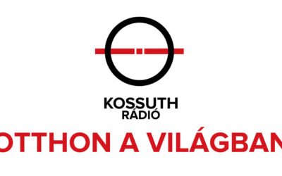 A Kossuth Rádió vendégei voltunk